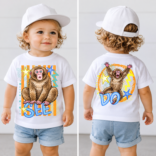 Monkey See Monkey Do Infant/Toddler Tee