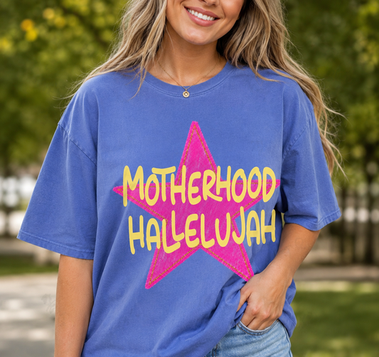 Motherhood Hallelujah Tee