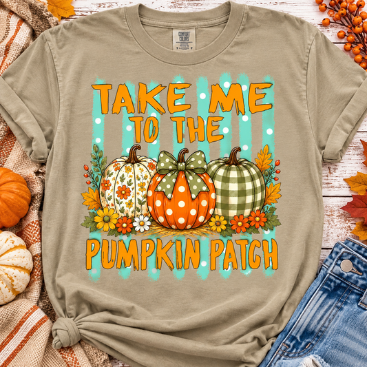 Take Me to the Pumpkin Patch Graphic Tee/Sweatshirt