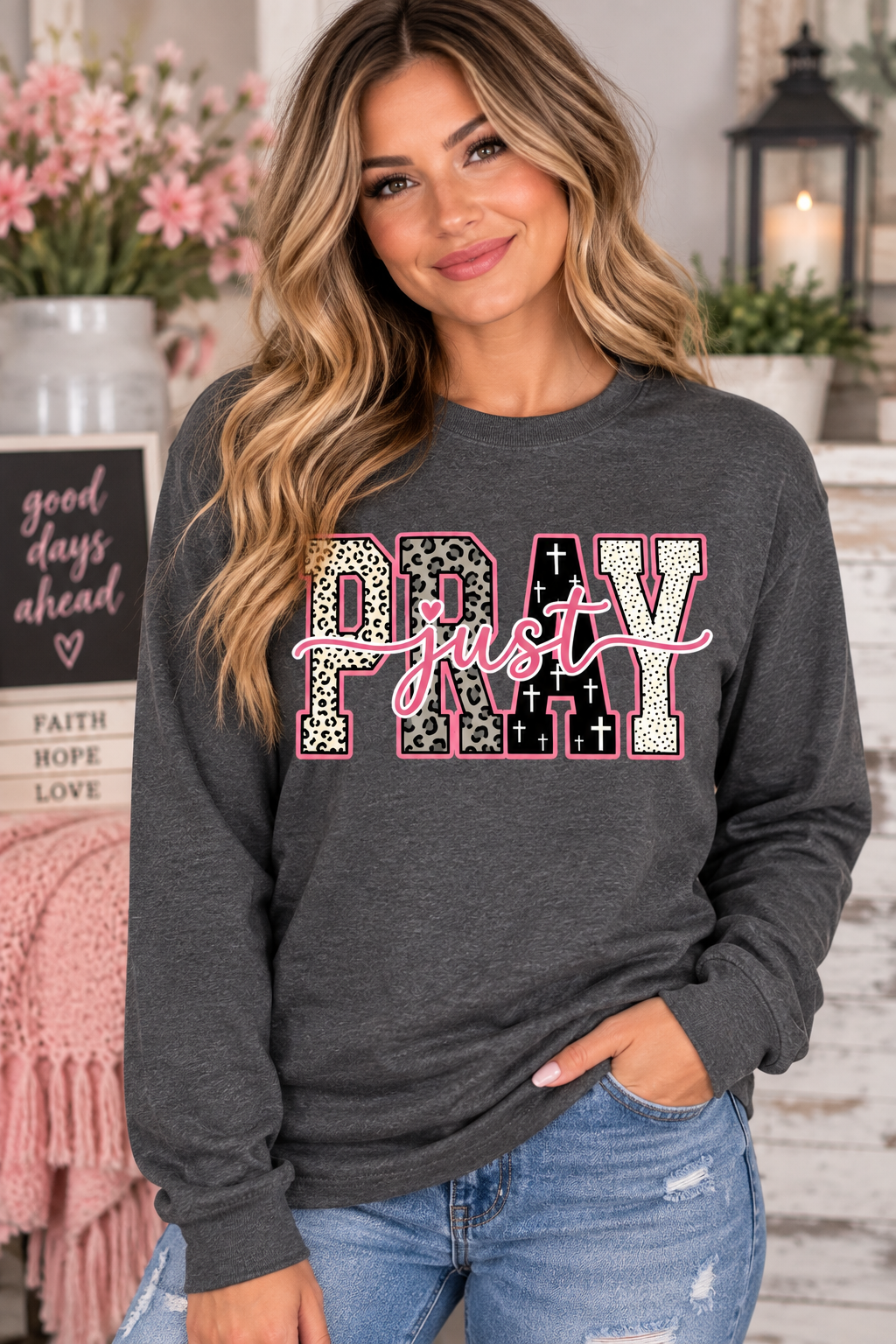 Just Pray Graphic Tee/Sweatshirt